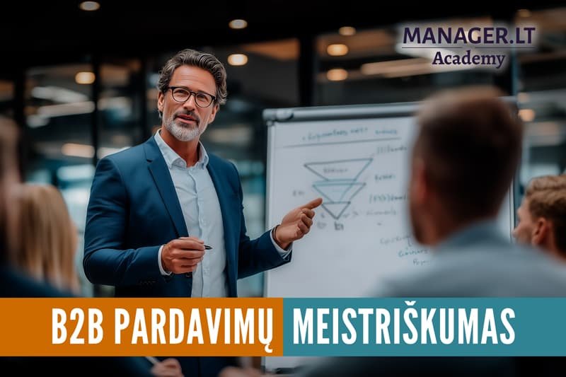 B2B pardavimų meistriškumas - Praktinė pardavimų mokymo programa komandai