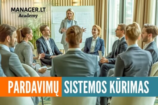 Pardavimų sistemos kūrimas ir įgūdžių lavinimas verslo savininkams ir vadovams