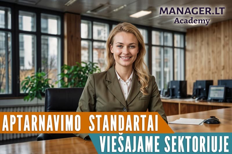 Šiuolaikiniai klientų aptarnavimo standartai ir vertybinė komunikacija viešajame sektoriuje