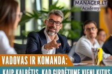 Vadovas ir komanda: kaip kalbėtis, kad girdėtume vieni kitus